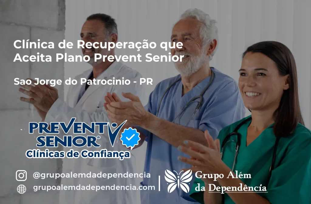 Clínica de Recuperação que Aceita Prevent Senior em São Jorge do Patrocínio - PR 1 Clínica de Recuperação que Aceita Prevent Senior em São Jorge do Patrocínio - PR
