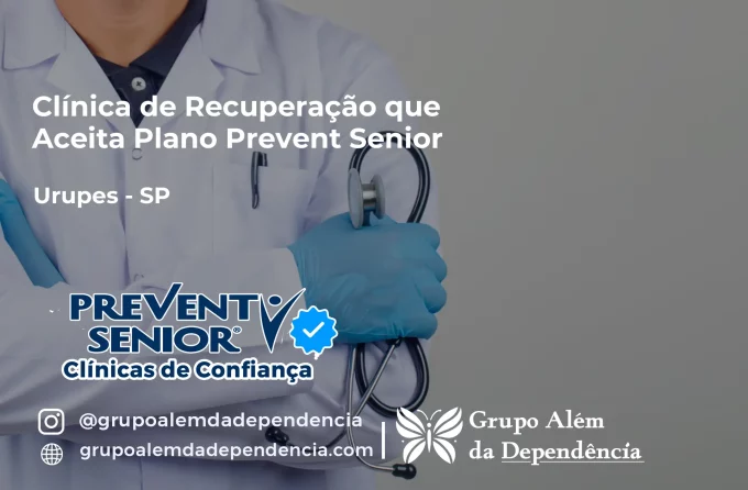 Clínica de Recuperação que Aceita Prevent Senior em Urupês - SP