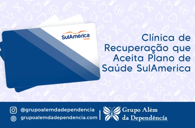 Clínica de Recuperação que Aceita Plano de Saúde Sulamérica