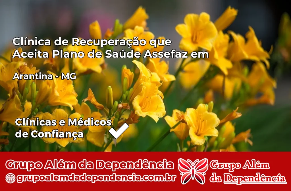 Clínica de Recuperação que Aceita Plano de Saúde Assefaz em Arantina – MG 1 Clínica Assefaz em Arantina – MG
