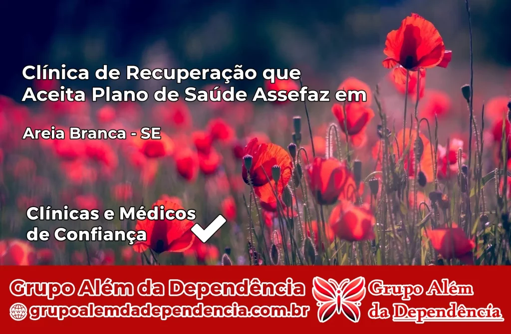 Clínica de Recuperação que Aceita Plano de Saúde Assefaz em Areia Branca – SE 1 Clínica Assefaz em Areia Branca – SE