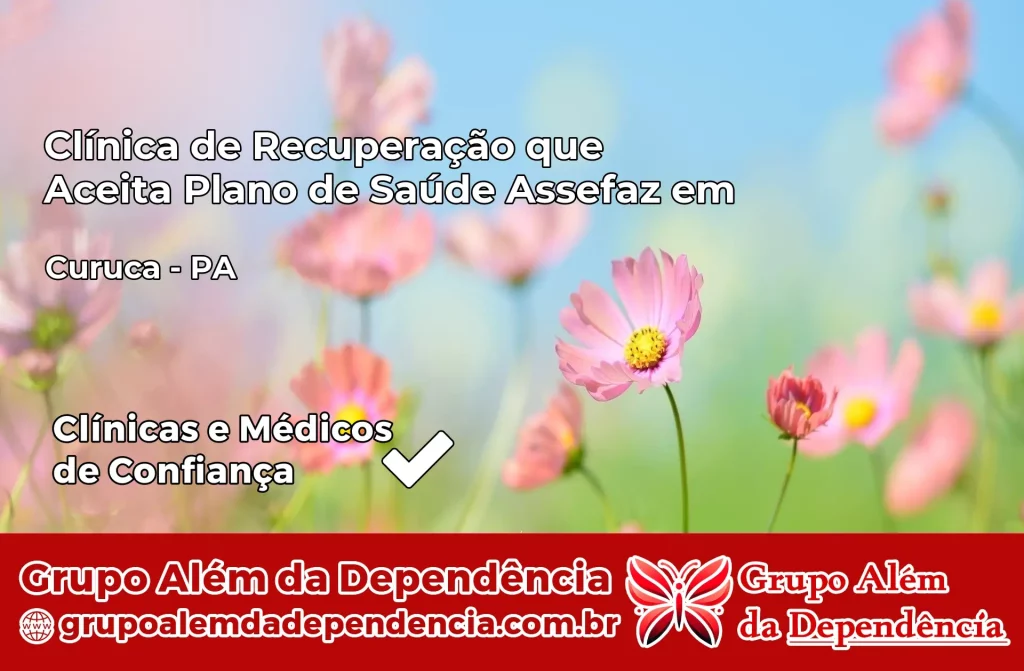 Clínica de Recuperação que Aceita Plano de Saúde Assefaz em Curuçá – PA 1 Clínica Assefaz em Curuçá – PA