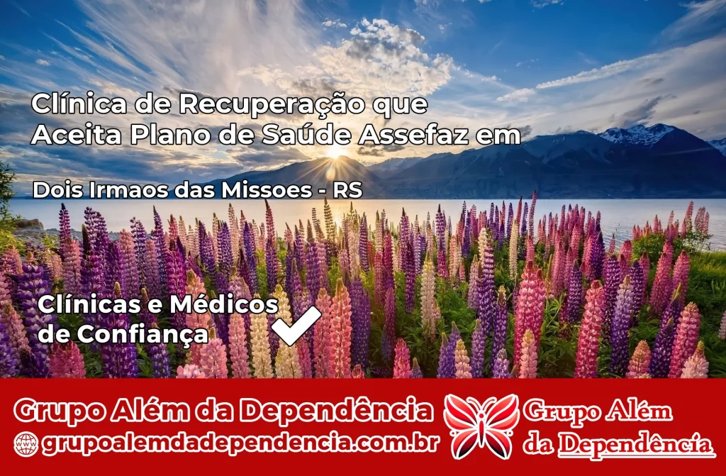 Clínica de Recuperação que Aceita Plano de Saúde Assefaz em Dois Irmãos das Missões – RS 1 Clínica Assefaz em Dois Irmãos das Missões – RS