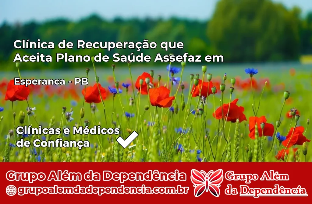 Clínica de Recuperação que Aceita Plano de Saúde Assefaz em Esperança – PB 1 Clínica Assefaz em Esperança – PB