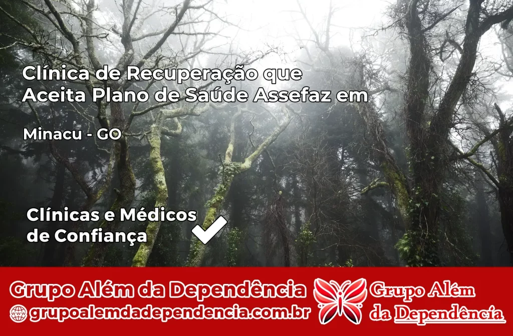 Clínica de Recuperação que Aceita Plano de Saúde Assefaz em Minaçu – GO 1 Clínica Assefaz em Minaçu – GO