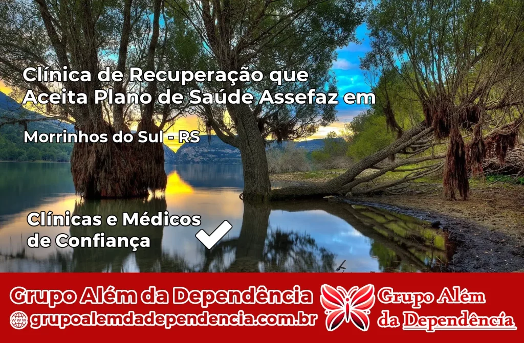 Clínica de Recuperação que Aceita Plano de Saúde Assefaz em Morrinhos do Sul – RS 1 Clínica Assefaz em Morrinhos do Sul – RS