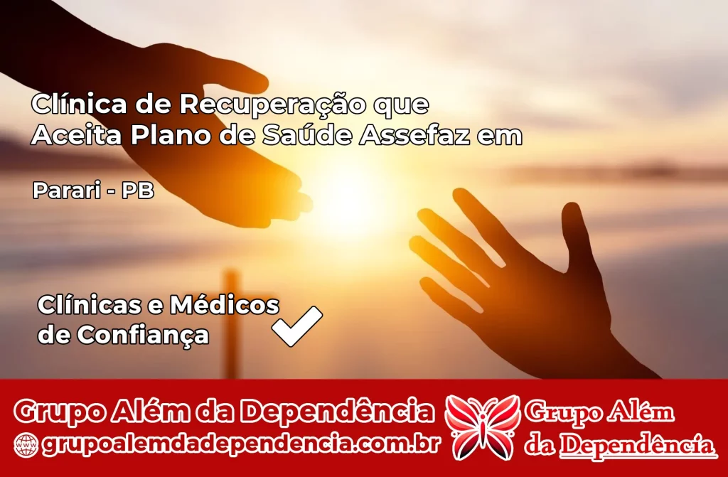 Clínica de Recuperação que Aceita Plano de Saúde Assefaz em Parari – PB 1 Clínica Assefaz em Parari – PB