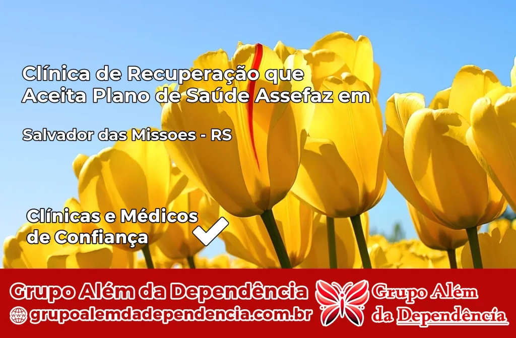 Clínica de Recuperação que Aceita Plano de Saúde Assefaz em Salvador das Missões – RS 1 Clínica Assefaz em Salvador das Missões – RS