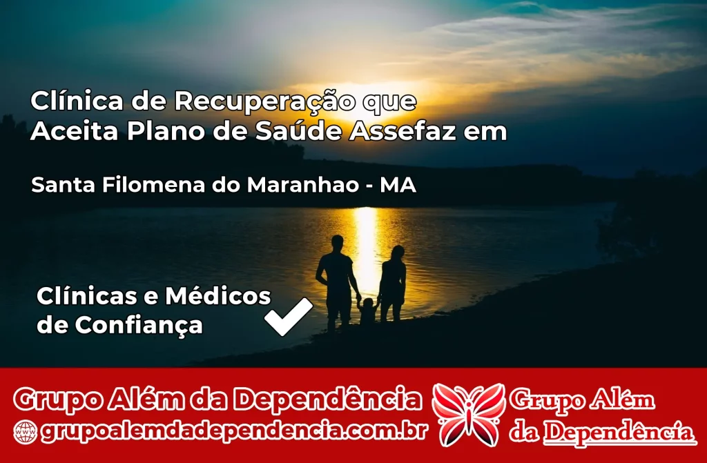 Clínica de Recuperação que Aceita Plano de Saúde Assefaz em Santa Filomena do Maranhão – MA 1 Clínica Assefaz em Santa Filomena do Maranhão – MA