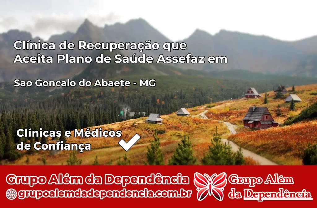 Clínica de Recuperação que Aceita Plano de Saúde Assefaz em São Gonçalo do Abaeté – MG 1 Clínica Assefaz em São Gonçalo do Abaeté – MG