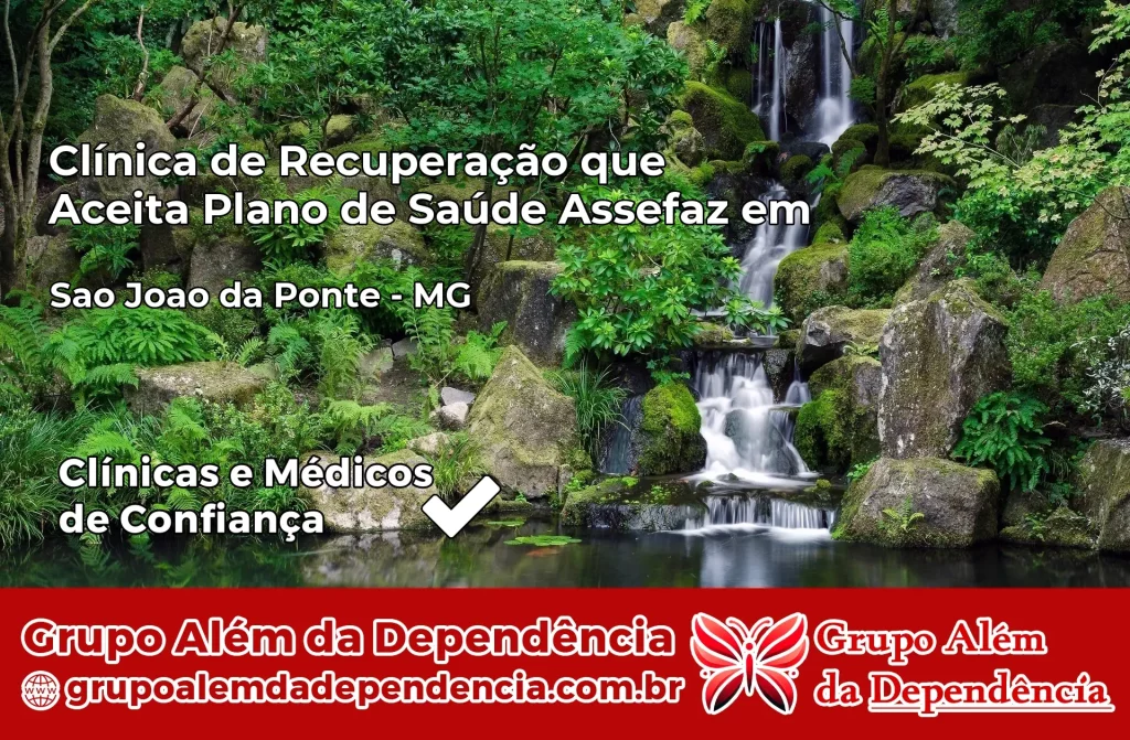 Clínica de Recuperação que Aceita Plano de Saúde Assefaz em São João da Ponte – MG 1 Clínica Assefaz em São João da Ponte – MG