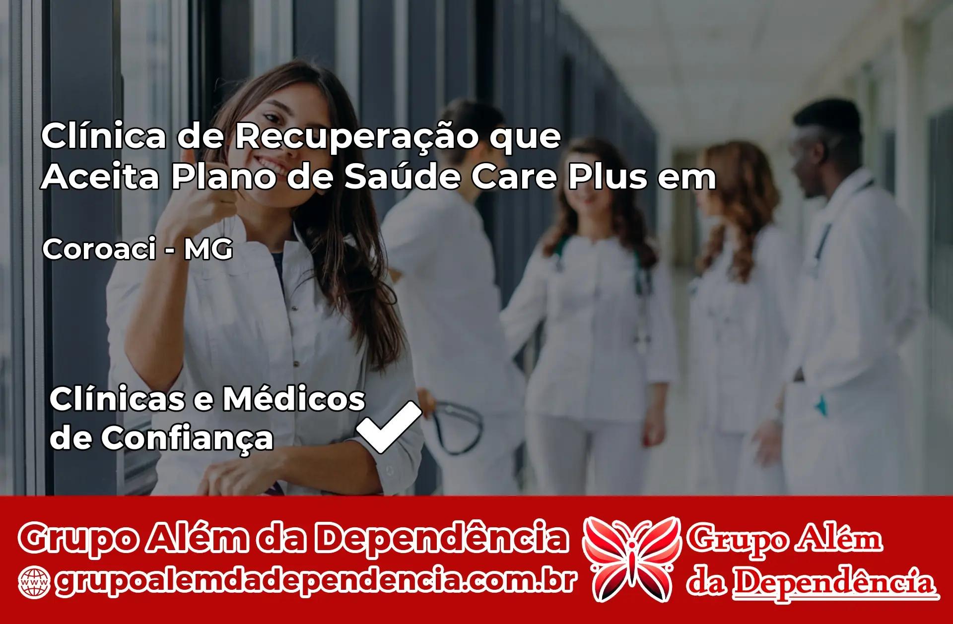 Clínica Care Plus em Coroaci – MG