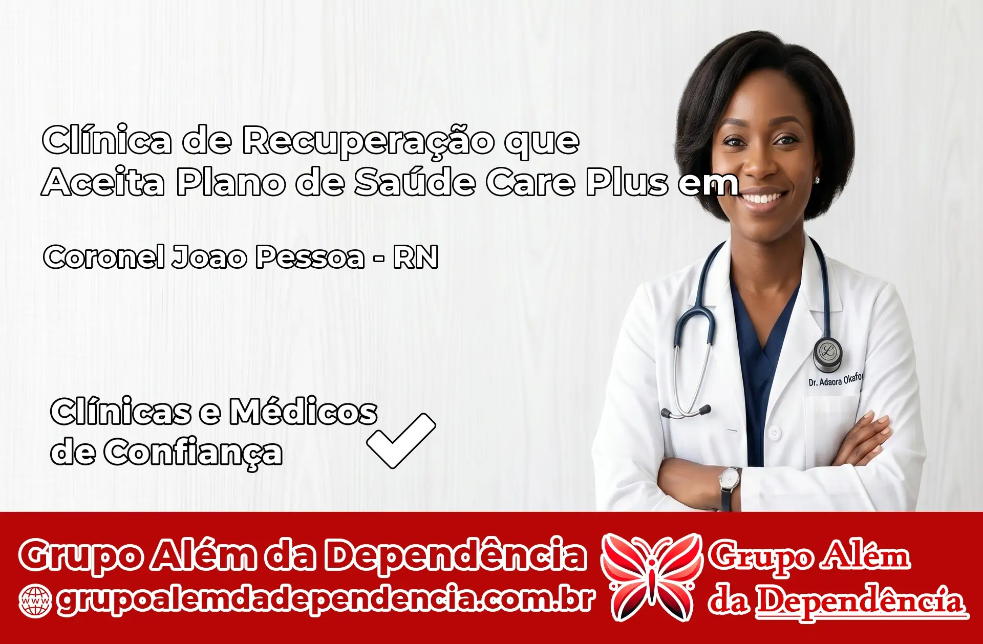 Clínica Care Plus em Coronel João Pessoa – RN