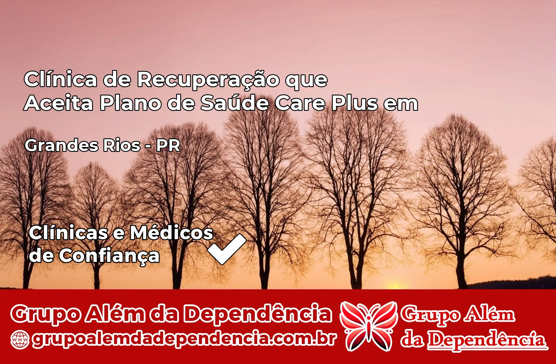 Clínica Care Plus em Grandes Rios – PR