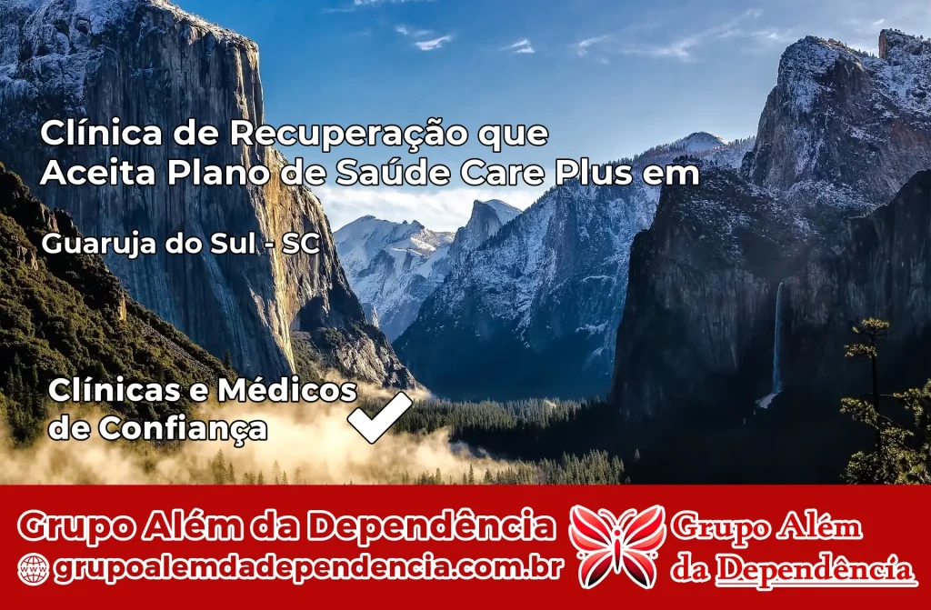 Clínica de Recuperação que Aceita Plano de Saúde Care Plus em Guarujá do Sul – SC 1 Clínica Care Plus em Guarujá do Sul – SC