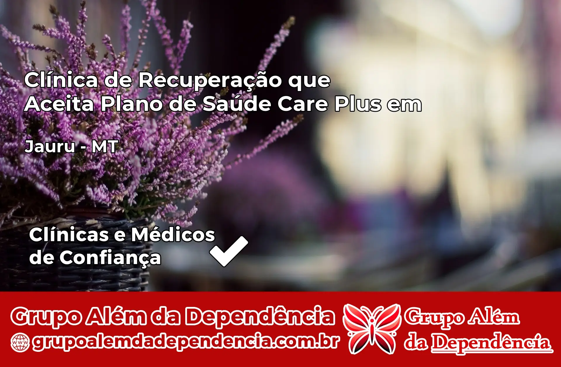 Clínica Care Plus em Jauru – MT