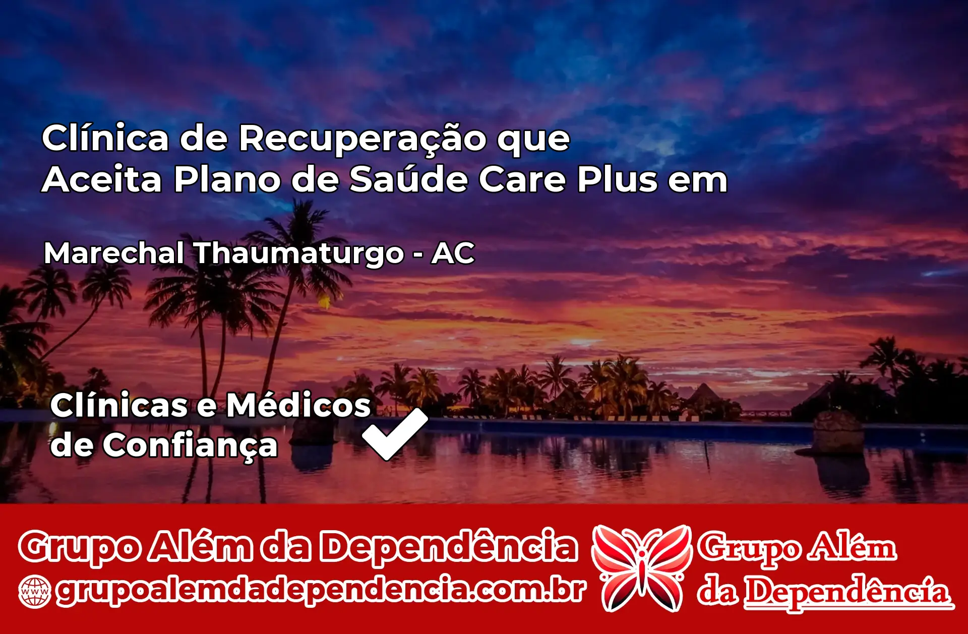 Clínica Care Plus em Marechal Thaumaturgo – AC