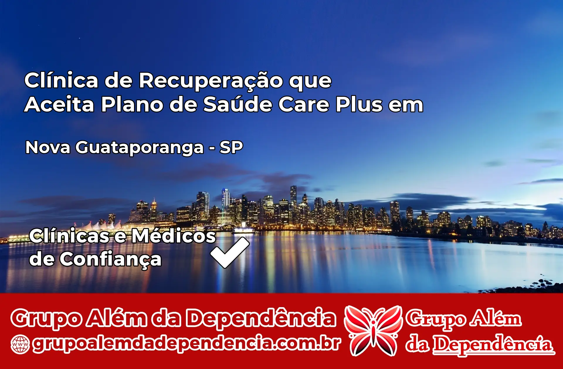 Clínica Care Plus em Nova Guataporanga – SP