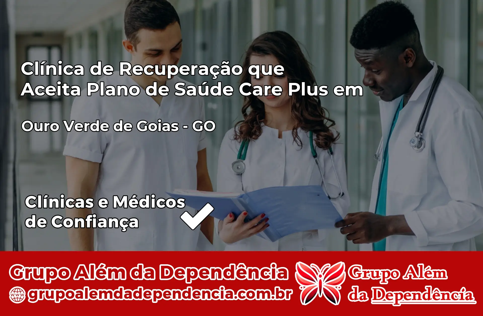 Clínica Care Plus em Ouro Verde de Goiás – GO