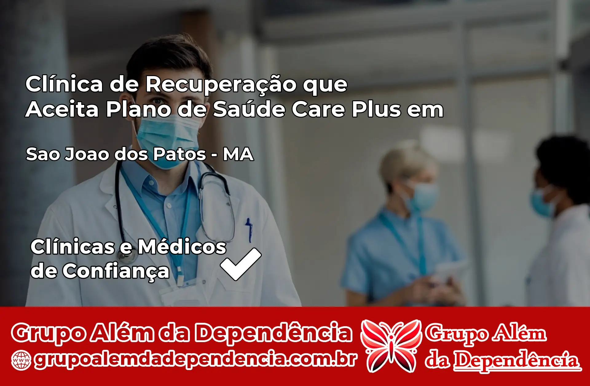 Clínica Care Plus em São João dos Patos – MA
