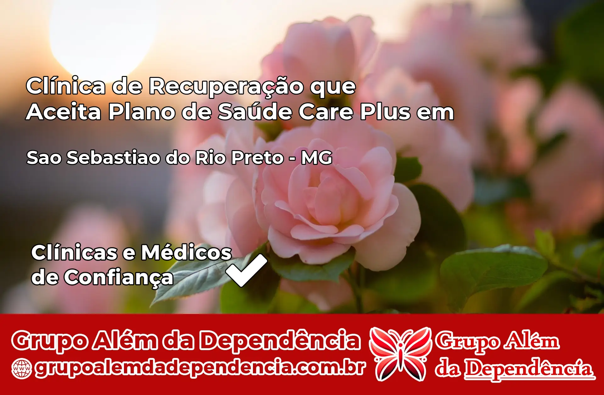 Clínica Care Plus em São Sebastião do Rio Preto – MG