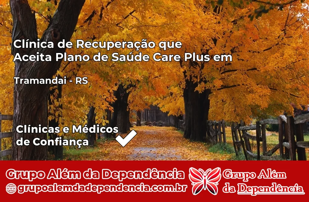 Clínica de Recuperação que Aceita Plano de Saúde Care Plus em Tramandaí – RS 1 Clínica Care Plus em Tramandaí – RS