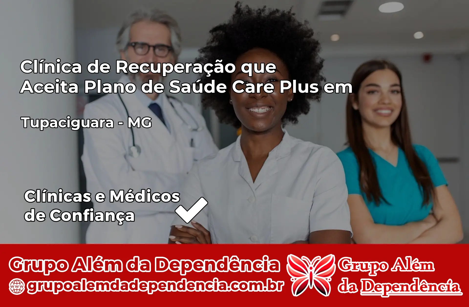 Clínica Care Plus em Tupaciguara – MG