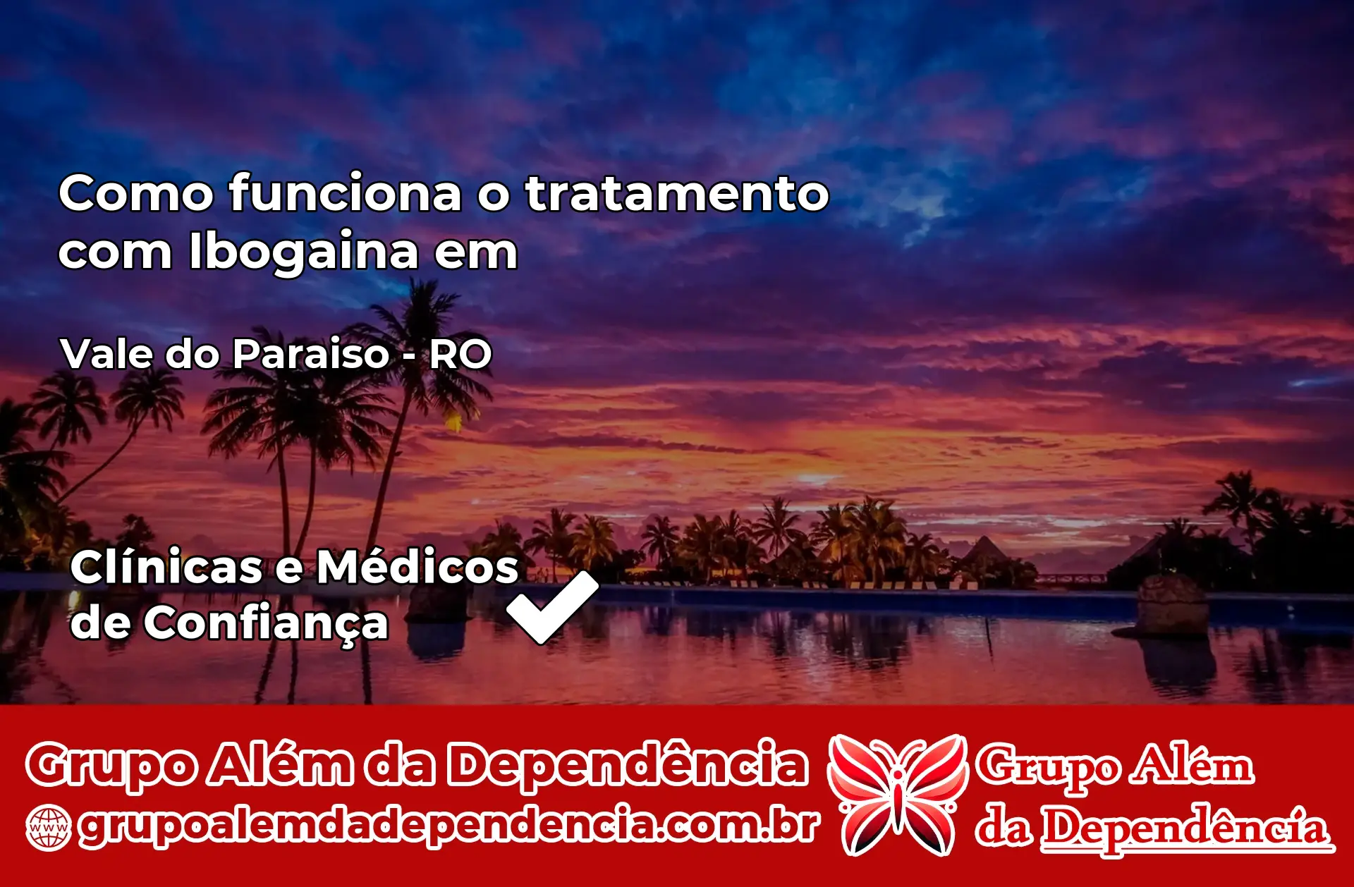 Como Funciona Ibogaína em Vale do Paraíso – RO