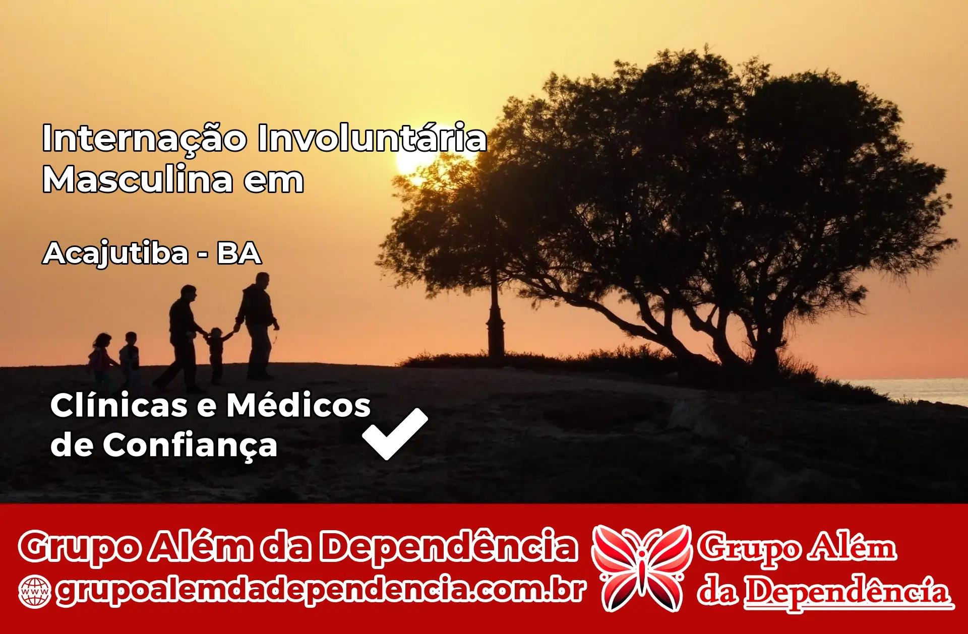 Internação Involuntária Masculina em Acajutiba – BA