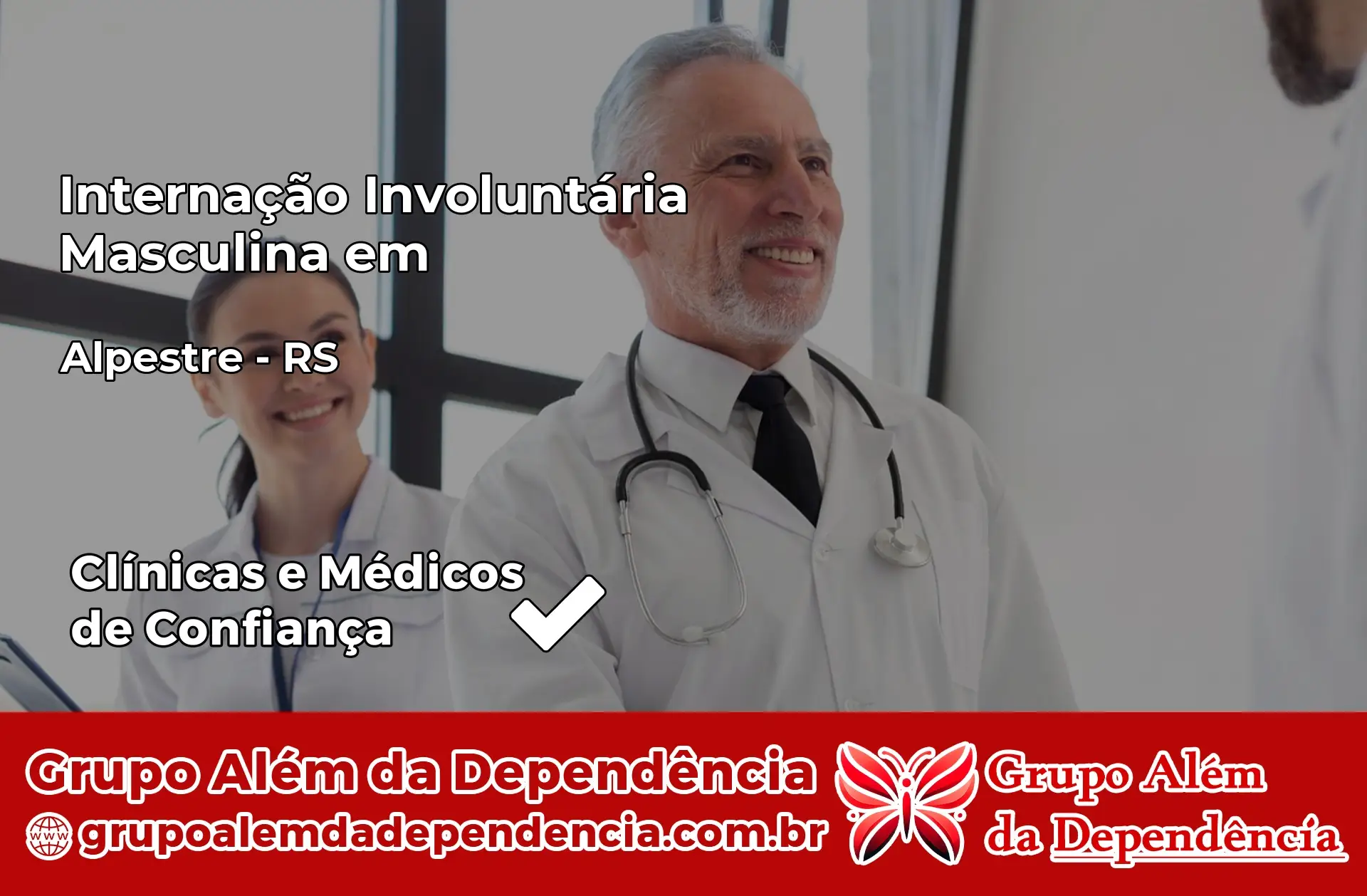 Internação Involuntária Masculina em Alpestre – RS
