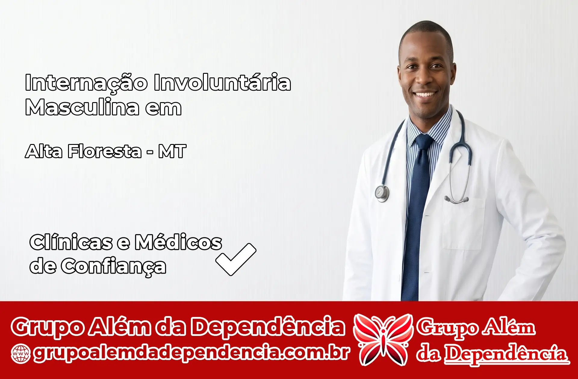 Internação Involuntária Masculina em Alta Floresta – MT