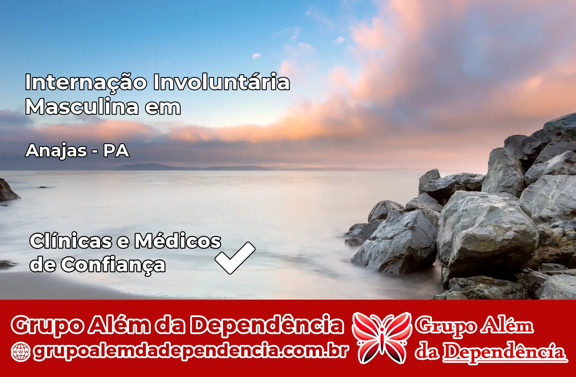 Internação Involuntária Masculina em Anajás – PA