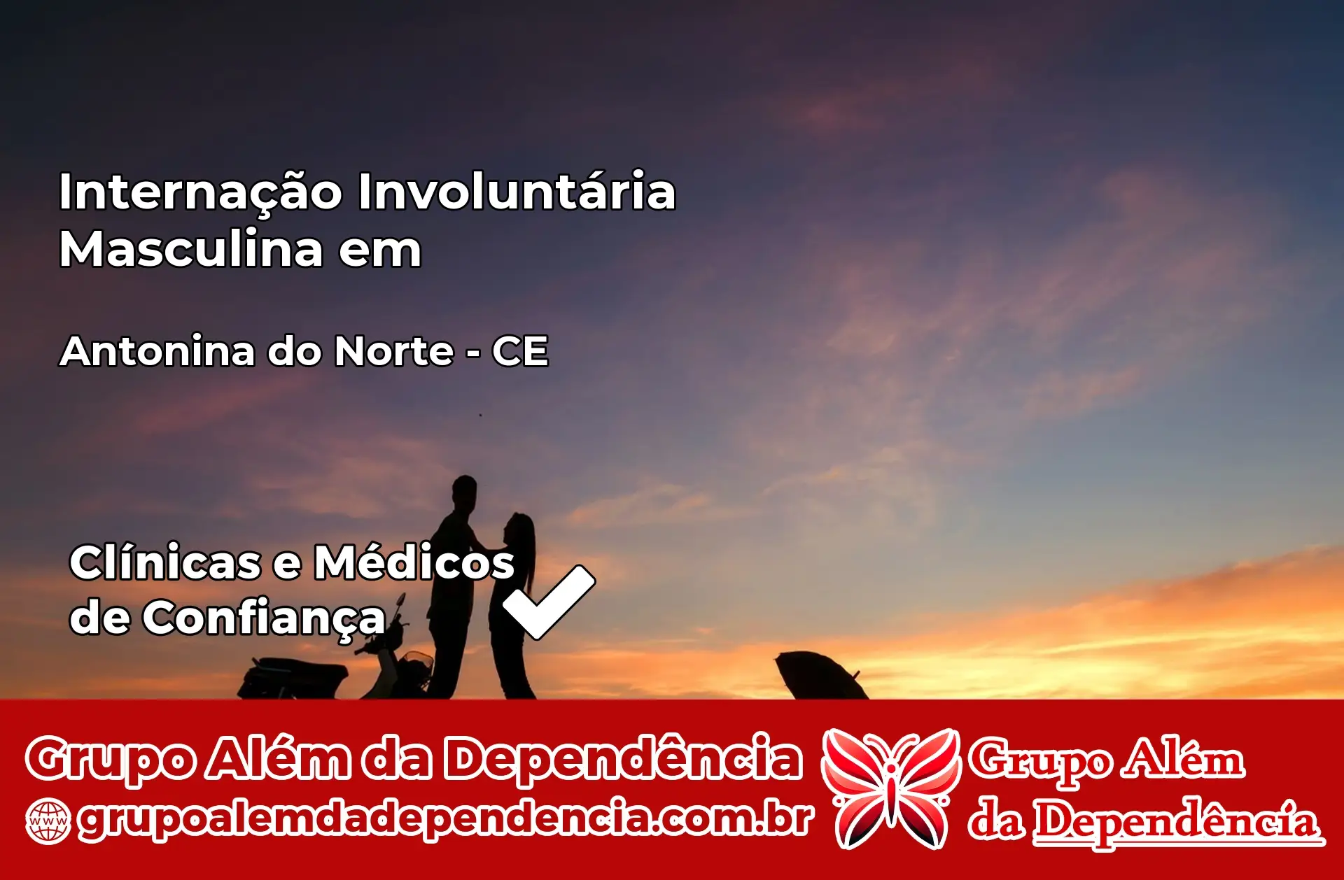 Internação Involuntária Masculina em Antonina do Norte – CE