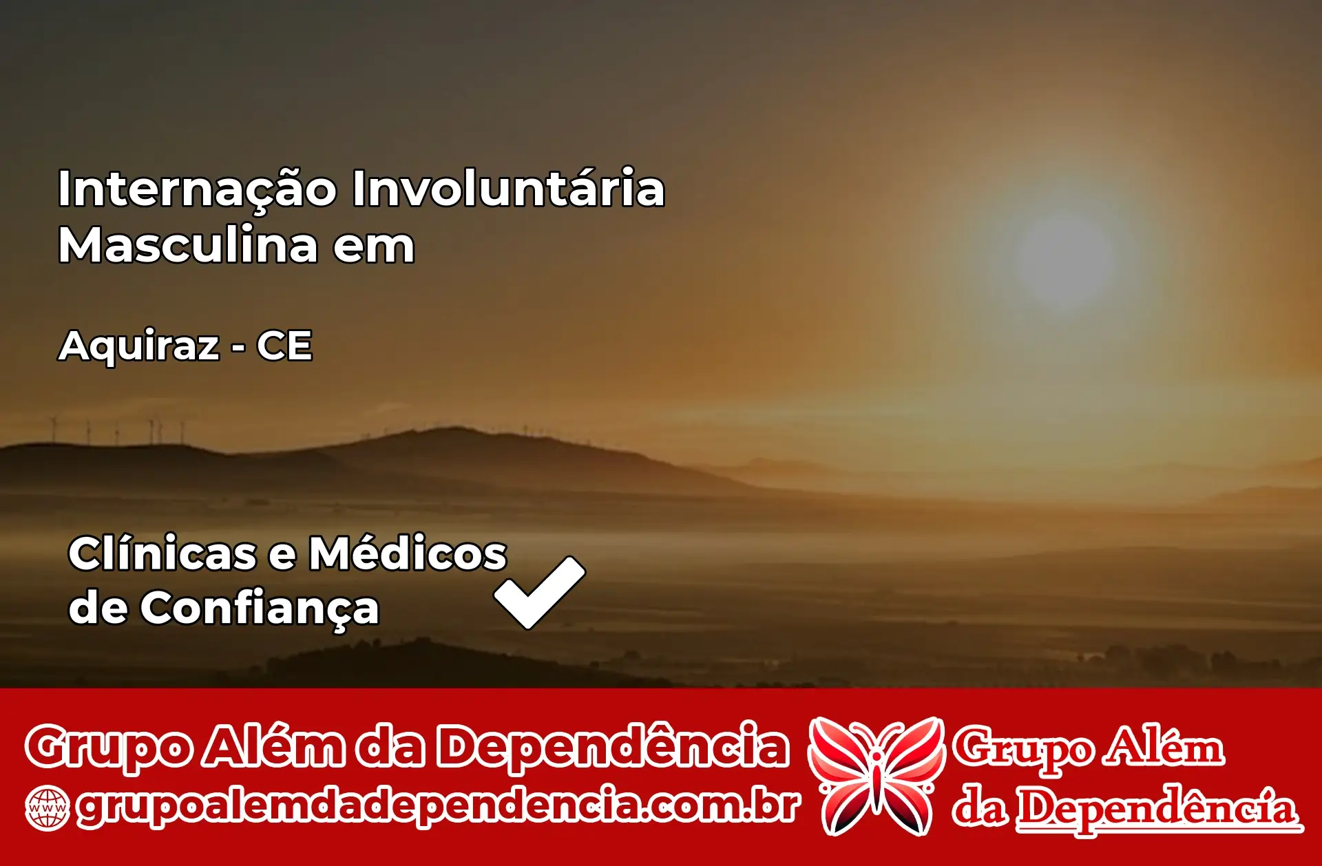 Internação Involuntária Masculina em Aquiraz – CE