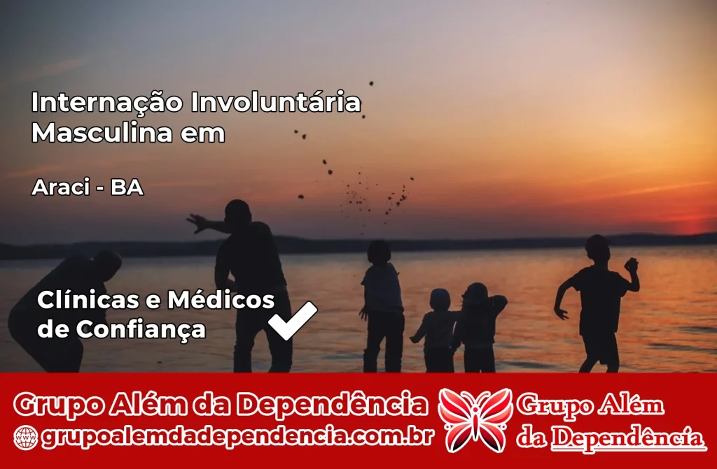 Internação Involuntária Masculina em Araci – BA 1 Internação Involuntária Masculina em Araci – BA
