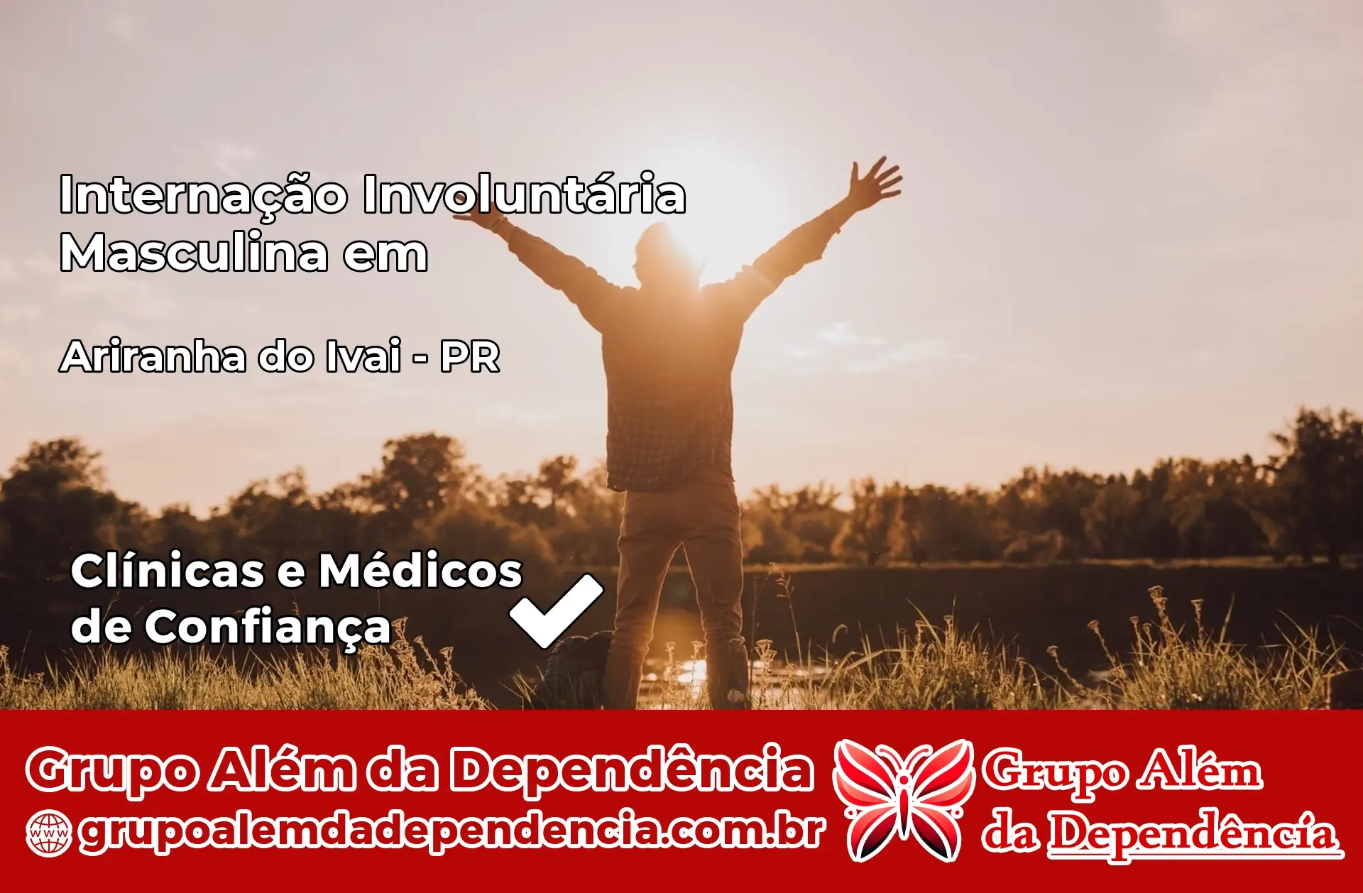 Internação Involuntária Masculina em Ariranha do Ivaí – PR