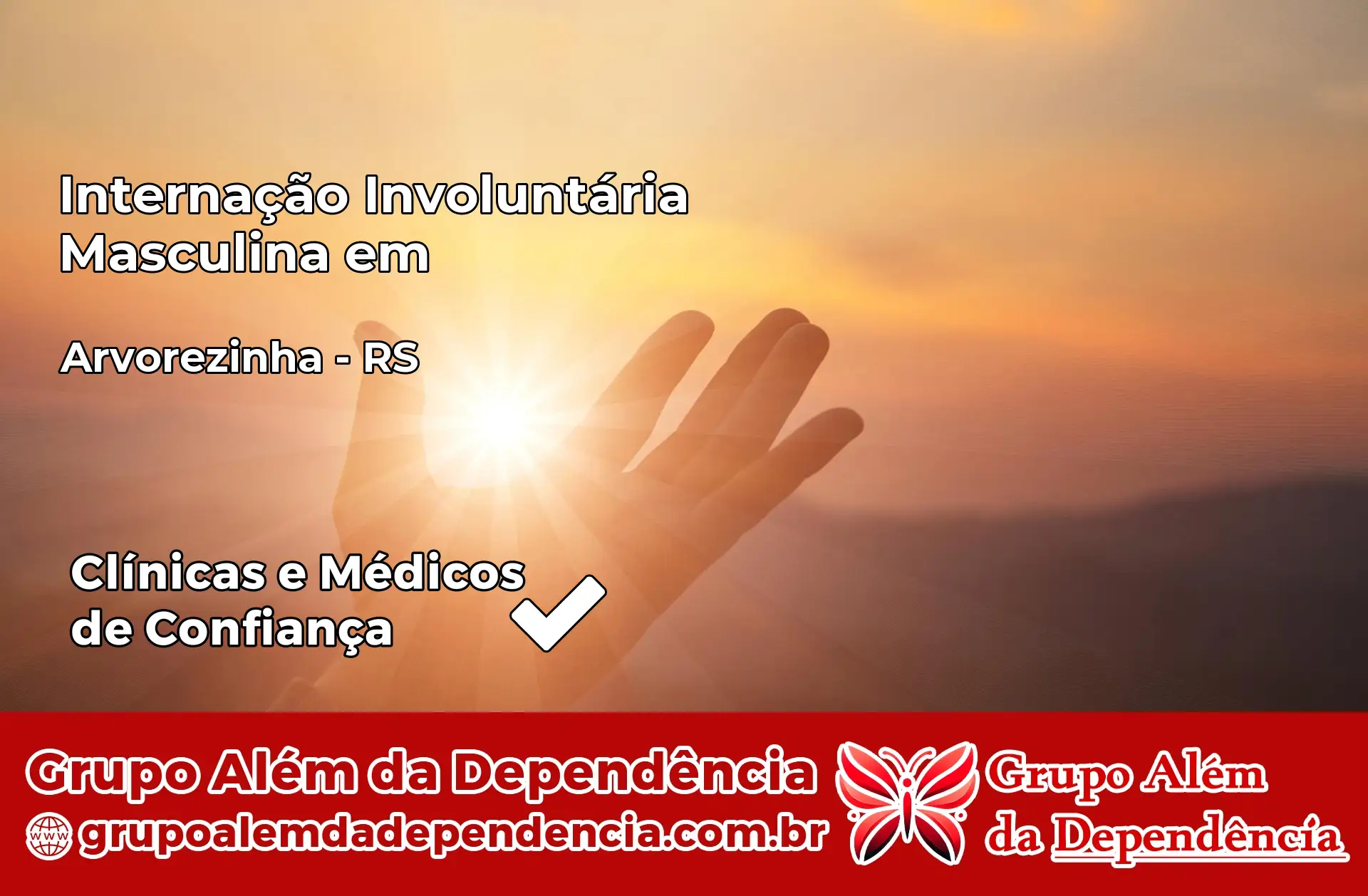 Internação Involuntária Masculina em Arvorezinha – RS
