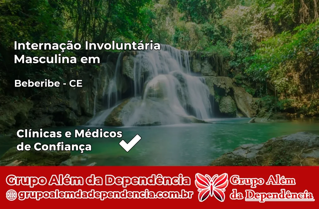 Internação Involuntária Masculina em Beberibe – CE 1 Internação Involuntária Masculina em Beberibe – CE