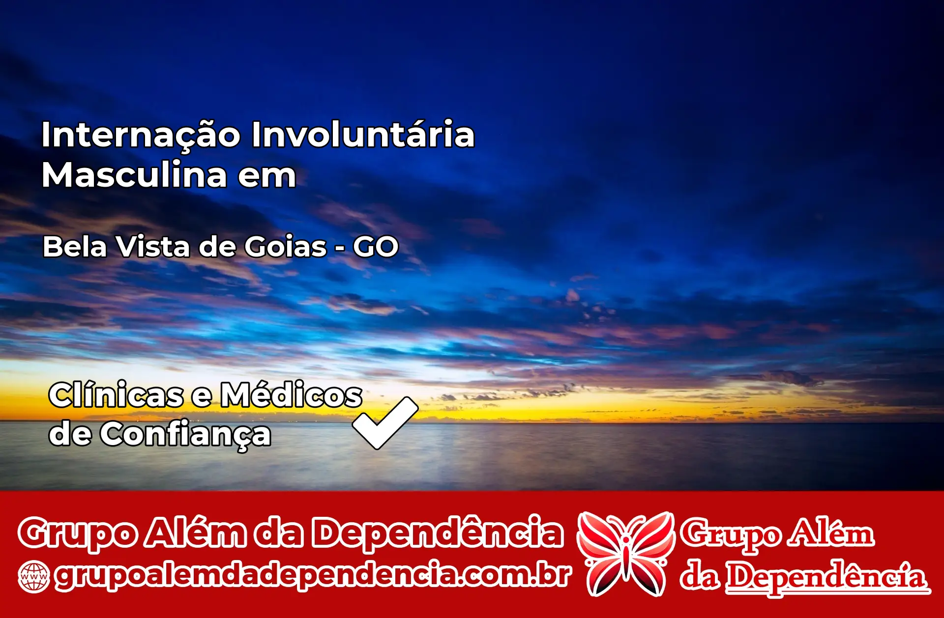 Internação Involuntária Masculina em Bela Vista de Goiás – GO
