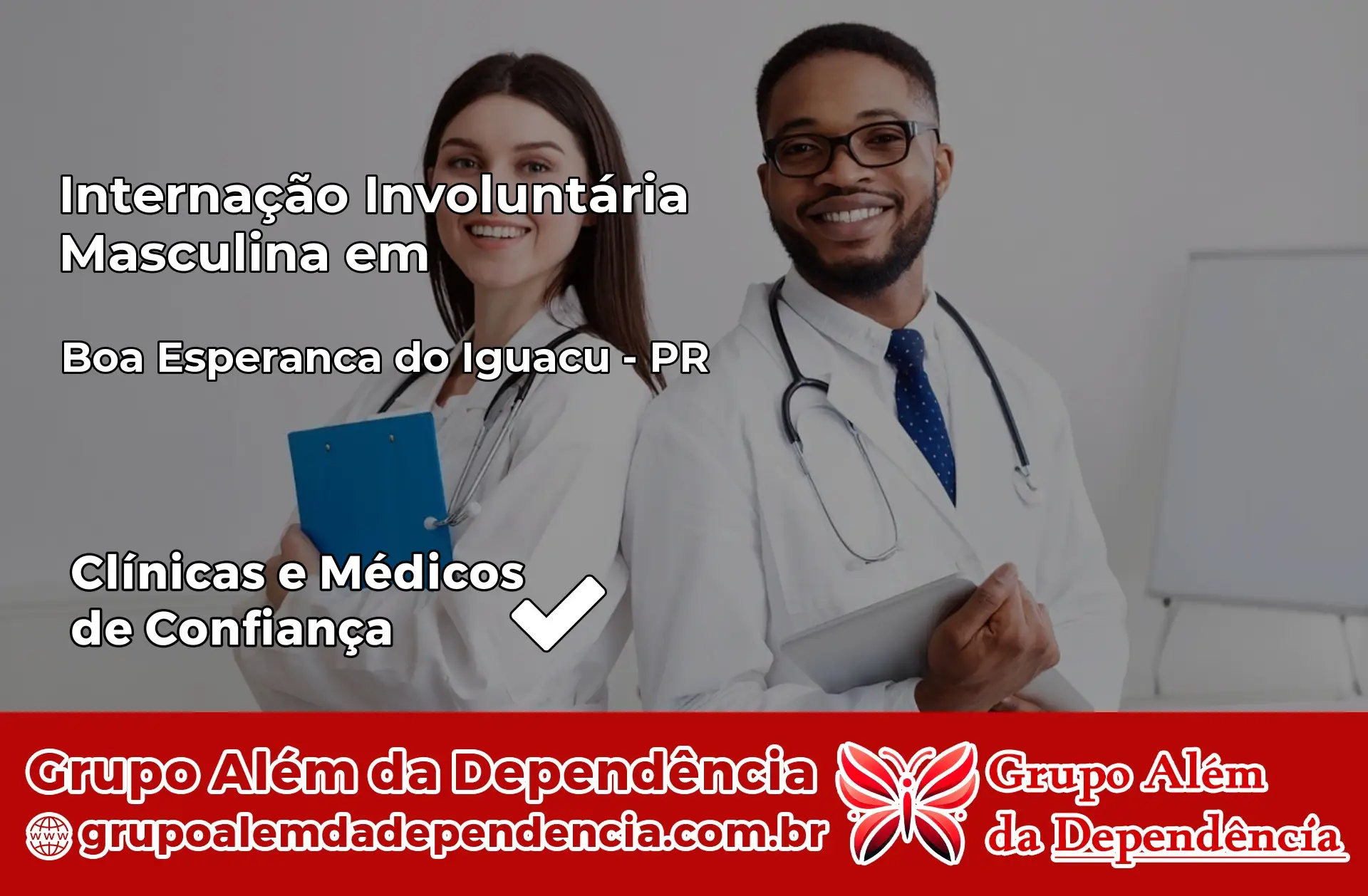 Internação Involuntária Masculina em Boa Esperança do Iguaçu – PR