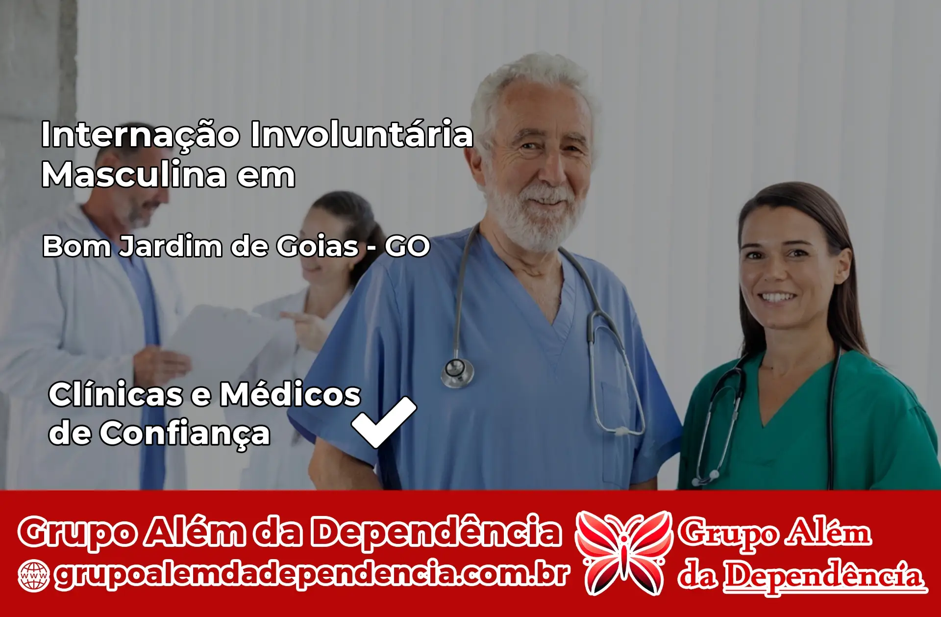Internação Involuntária Masculina em Bom Jardim de Goiás – GO