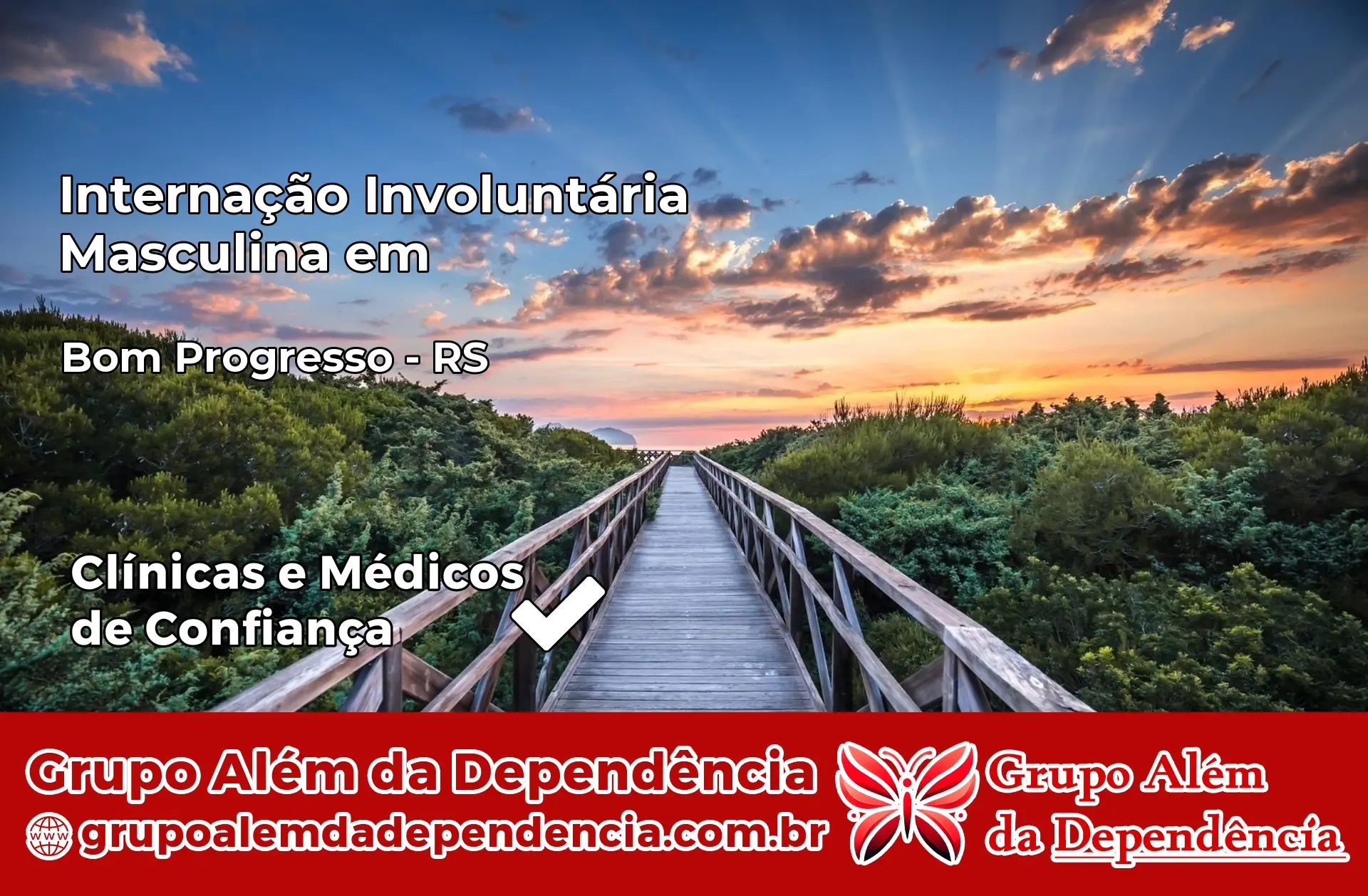 Internação Involuntária Masculina em Bom Progresso – RS