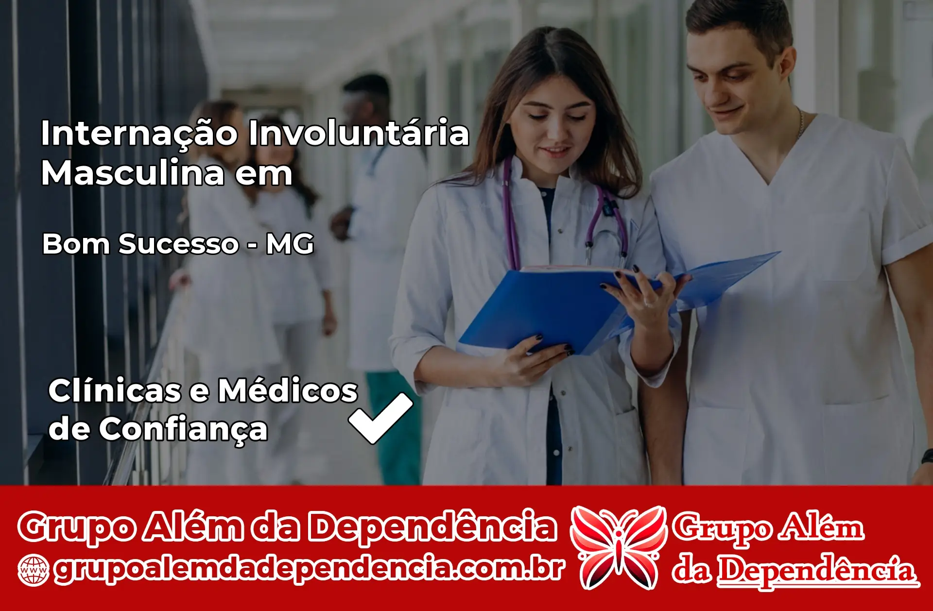 Internação Involuntária Masculina em Bom Sucesso – MG