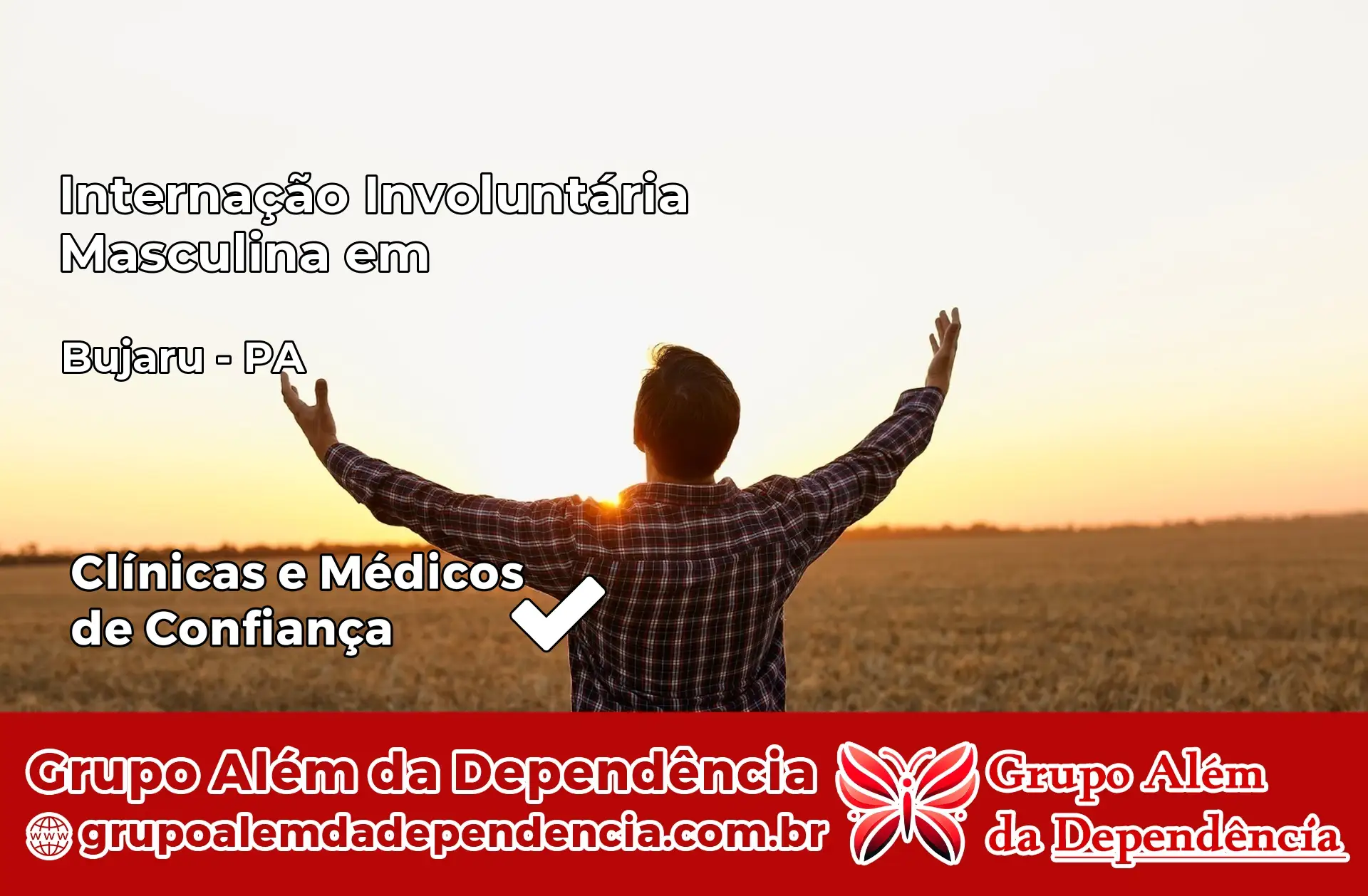 Internação Involuntária Masculina em Bujaru – PA