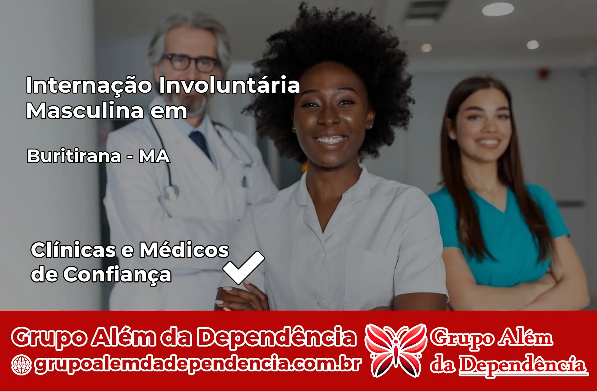 Internação Involuntária Masculina em Buritirana – MA