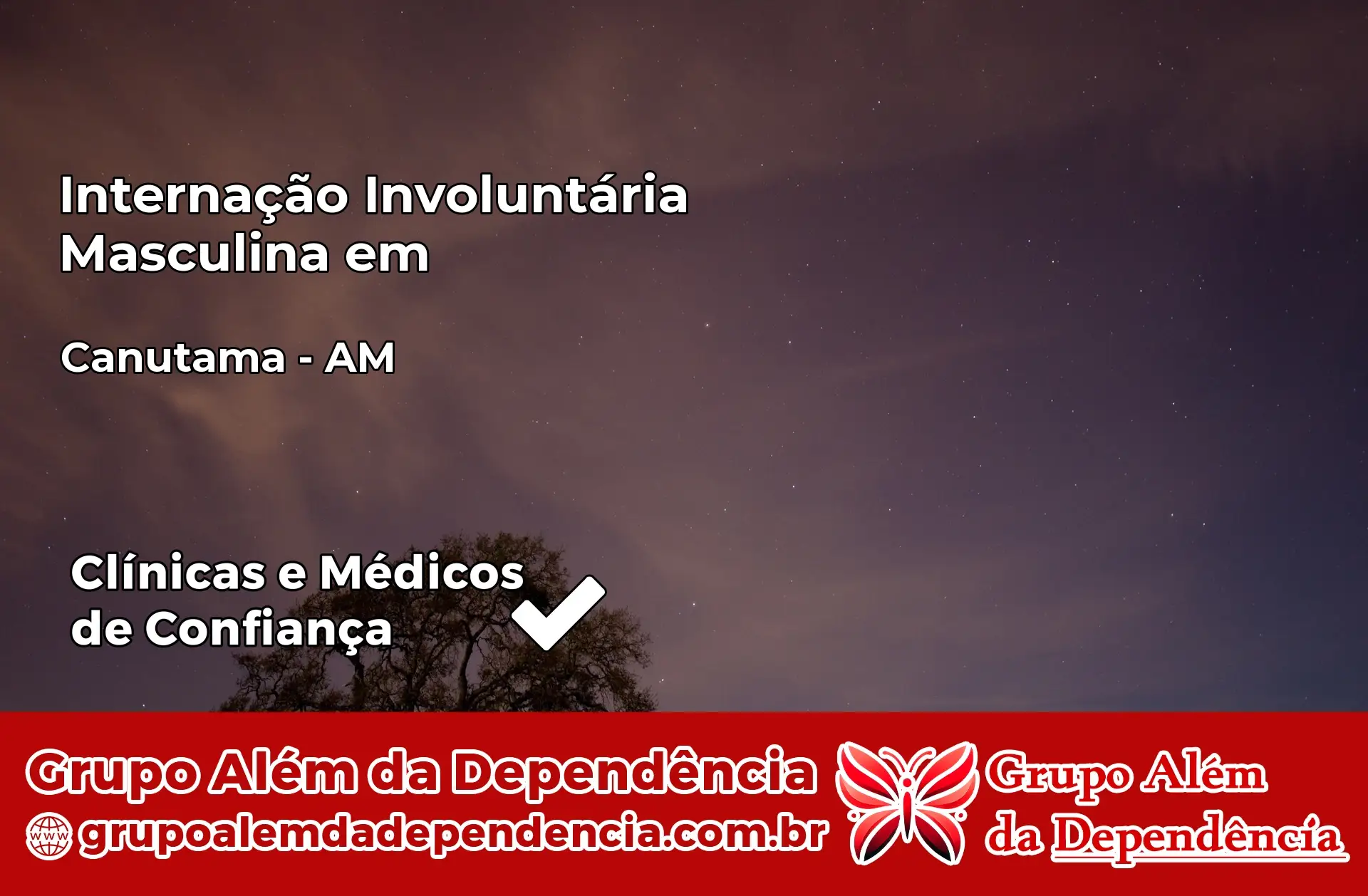 Internação Involuntária Masculina em Canutama – AM