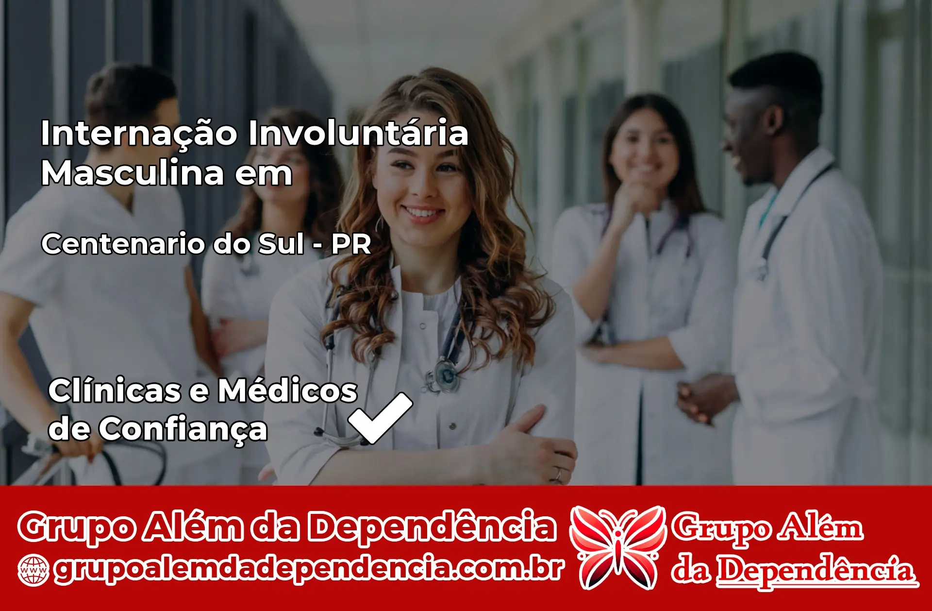 Internação Involuntária Masculina em Centenário do Sul – PR