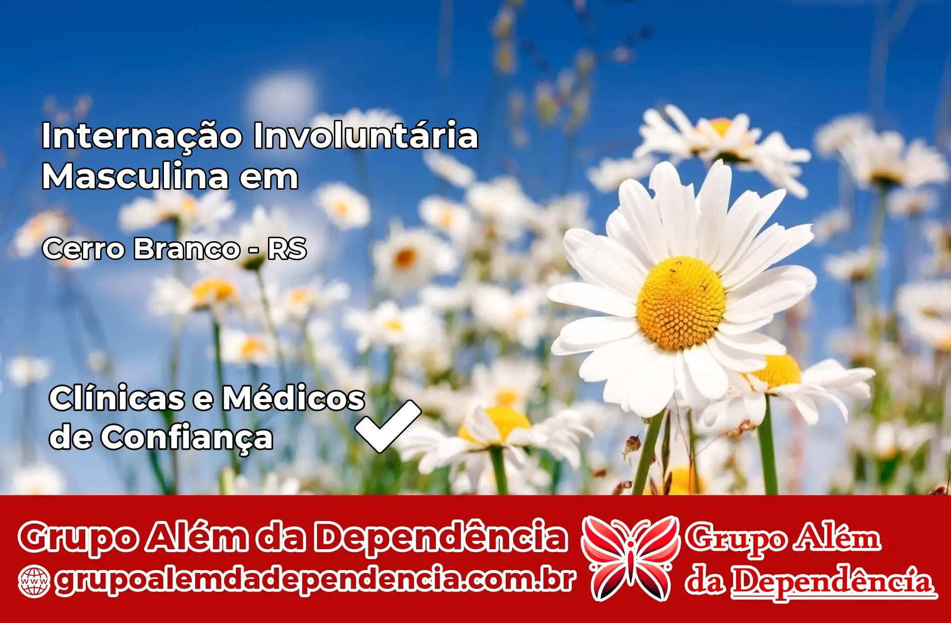 Internação Involuntária Masculina em Cerro Branco – RS