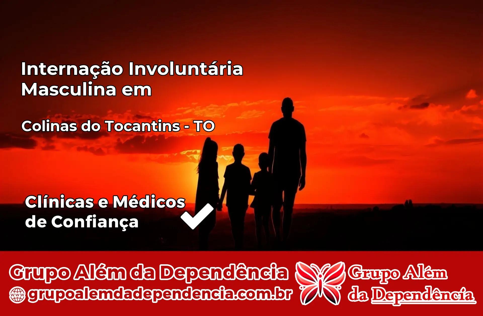 Internação Involuntária Masculina em Colinas do Tocantins – TO