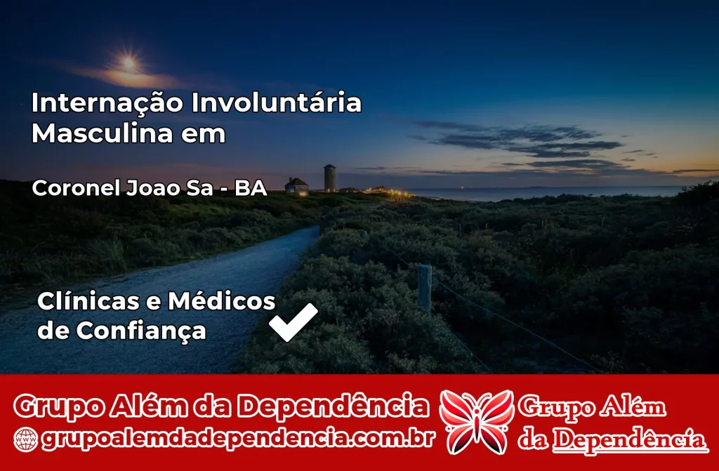 Internação Involuntária Masculina em Coronel João Sá – BA 1 Internação Involuntária Masculina em Coronel João Sá – BA